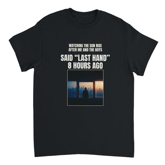 Last Hand all-nighter poker tee — heavyweight black Gildan 5000, front print
