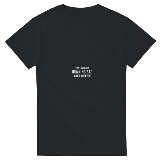 Black poker meme t-shirt — 'Running bad since forever', weary grinder riding the downswing of variance