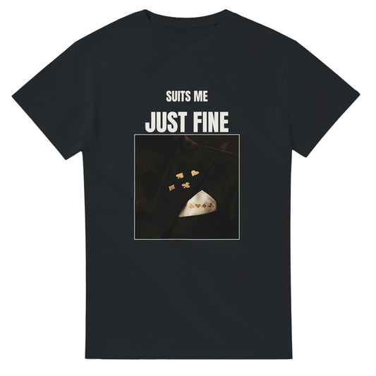 Suits Me Just Fine poker meme t-shirt — card suits, black tee front print
