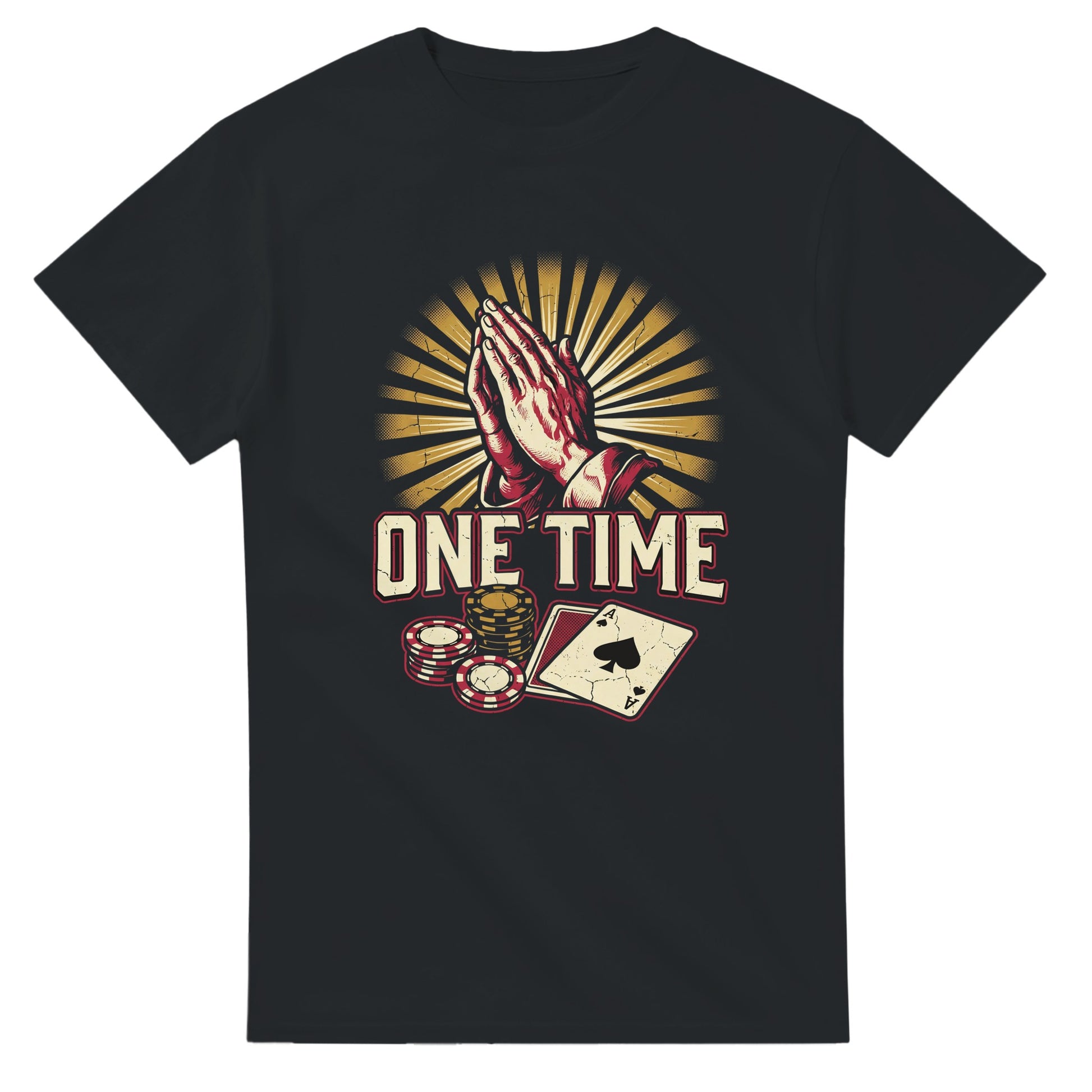 Black poker meme t-shirt — 'One time', the universal poker prayer to the deck before the river